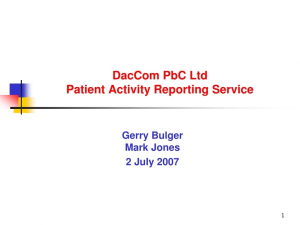 DacCom PbC Ltd Patient Activity Reporting Service