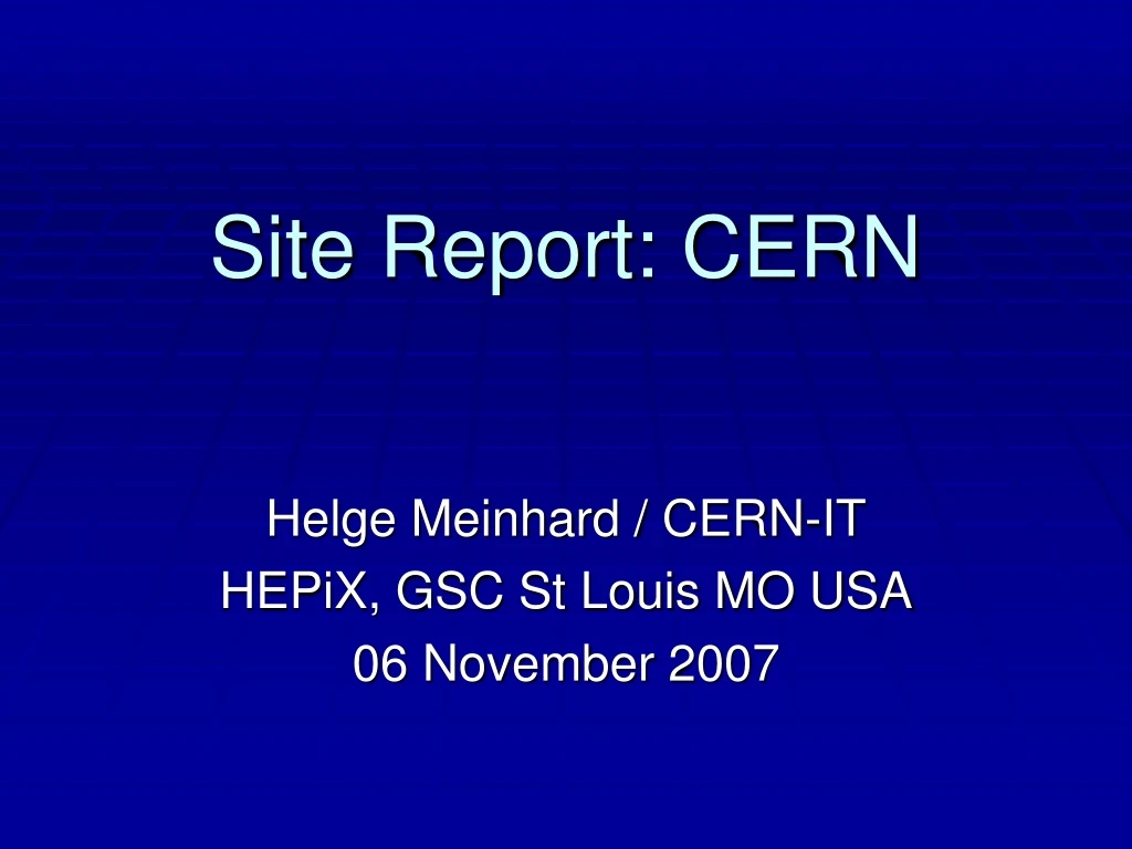 site report cern