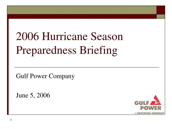 2006 Hurricane Season Preparedness Briefing