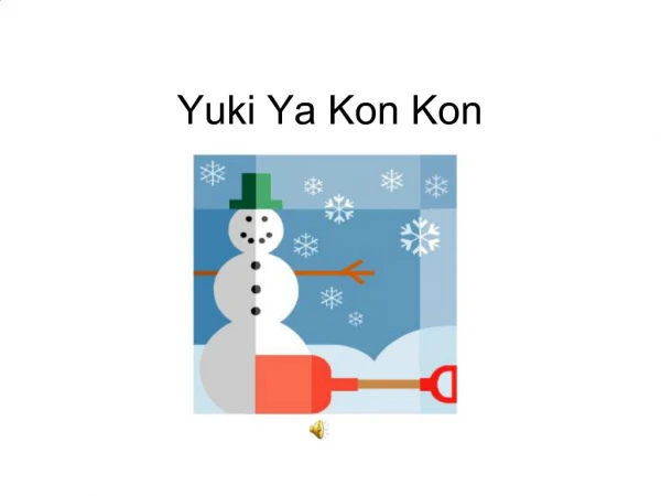 Yuki Ya Kon Kon