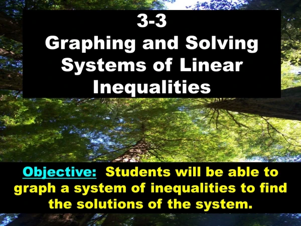 3-3 Graphing and Solving Systems of Linear Inequalities