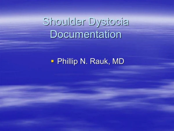 Shoulder Dystocia Documentation