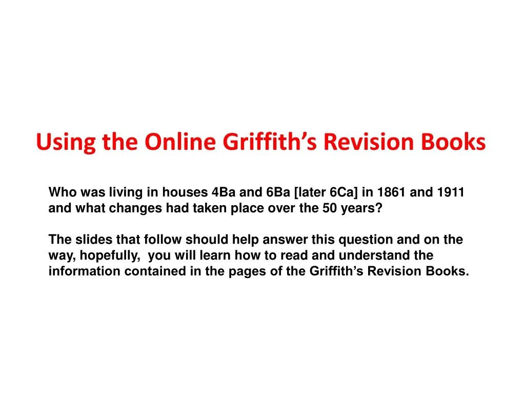 using the online griffith s revision books