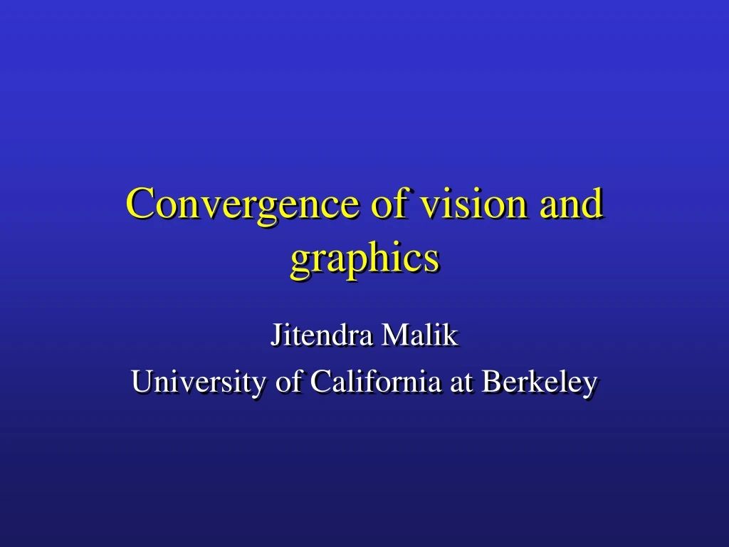 convergence of vision and graphics