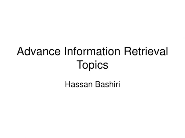 Advance Information Retrieval Topics