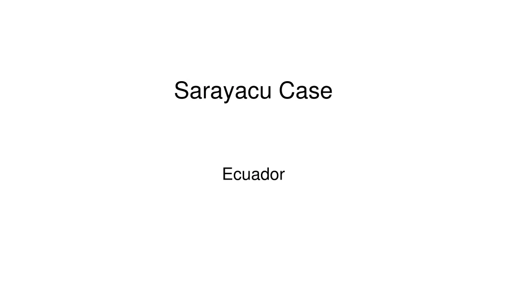 sarayacu case
