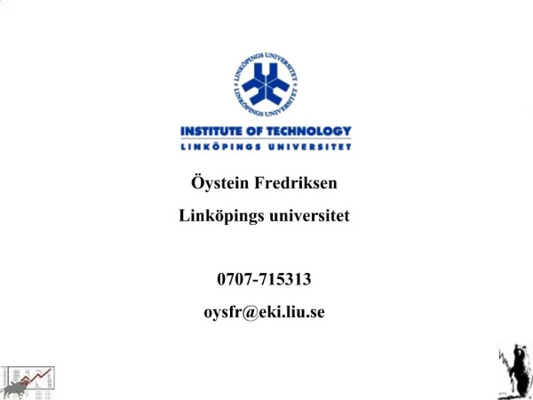 ystein Fredriksen Link pings universitet 0707-715313 oysfreki.liu.se