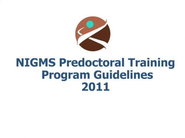 NIGMS Predoctoral Training Program Guidelines 2011