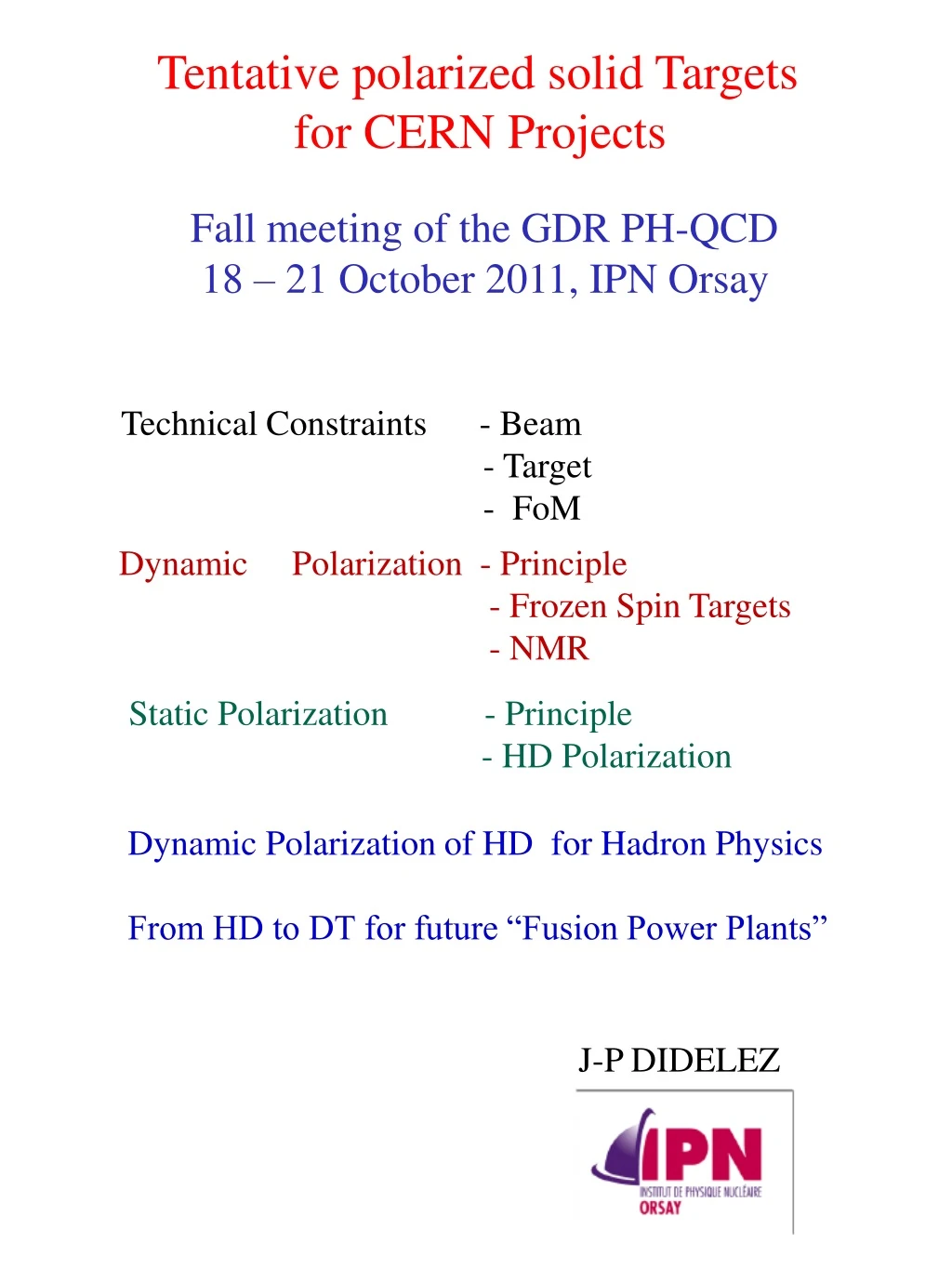 tentative polarized solid targets for cern
