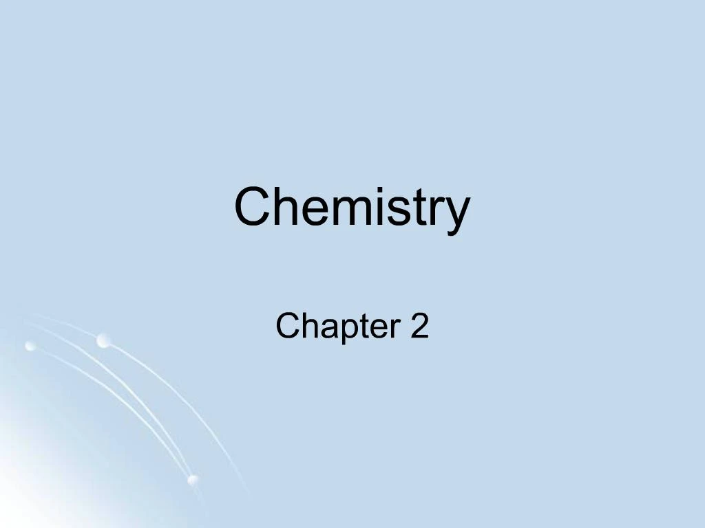 PPT - Chemistry PowerPoint Presentation, free download - ID:344829