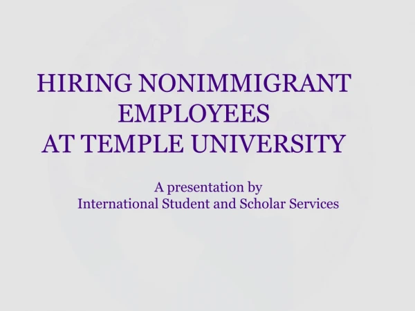 HIRING NONIMMIGRANT EMPLOYEES AT TEMPLE UNIVERSITY