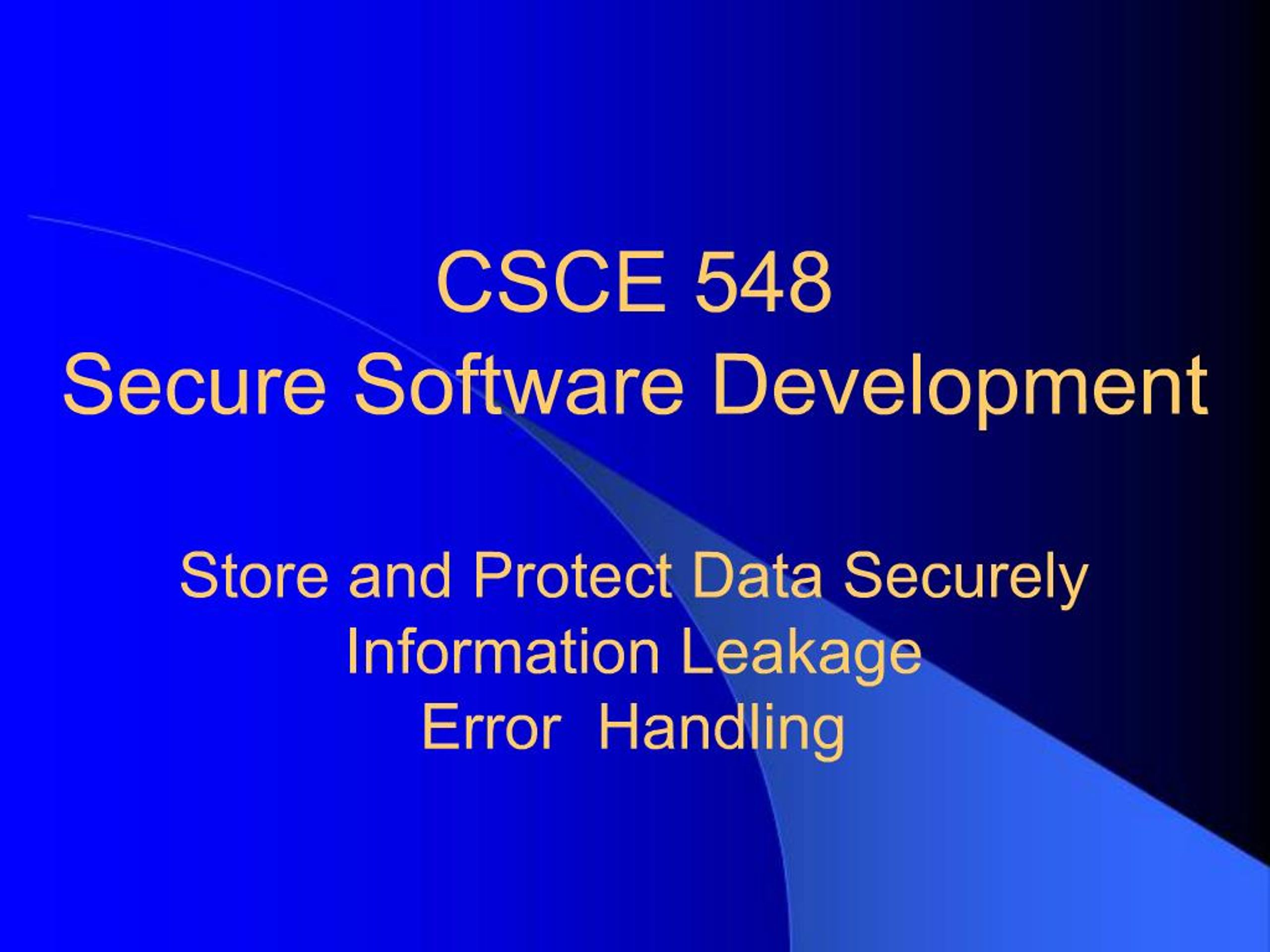 PPT - CSCE 548 Secure Software Development Store and Protect Data ...