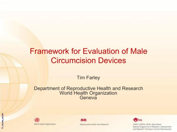Framework for Evaluation of Male Circumcision Devices