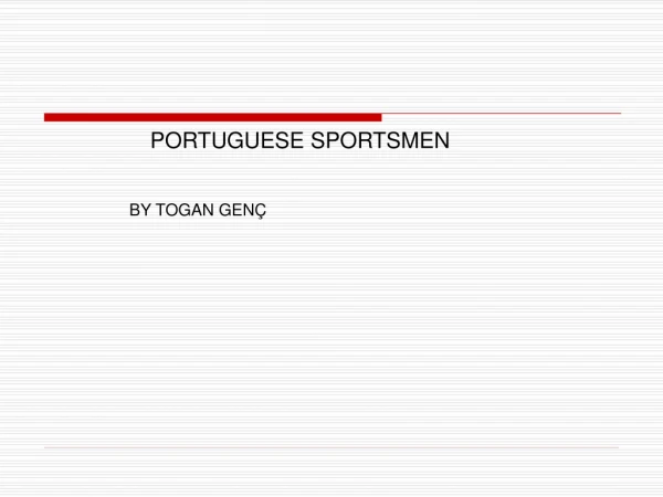 PORTUGUESE SPORTSMEN