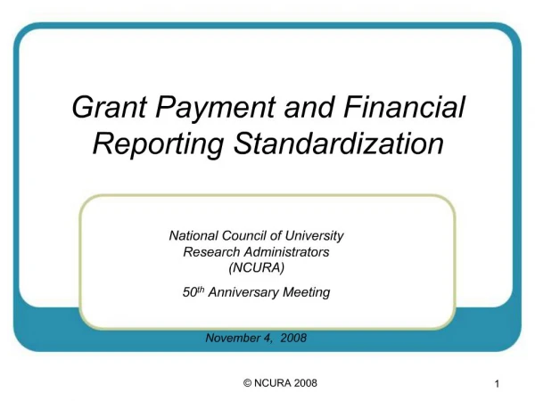Grant Payment and Financial Reporting Standardization