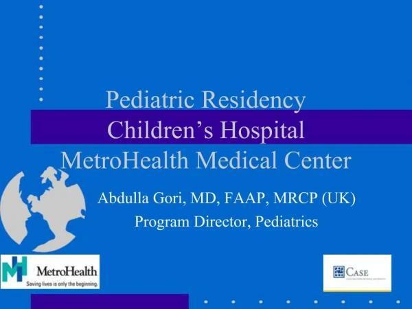 Pediatric Residency Children s Hospital MetroHealth Medical Center