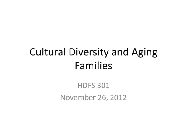 Cultural Diversity and Aging Families