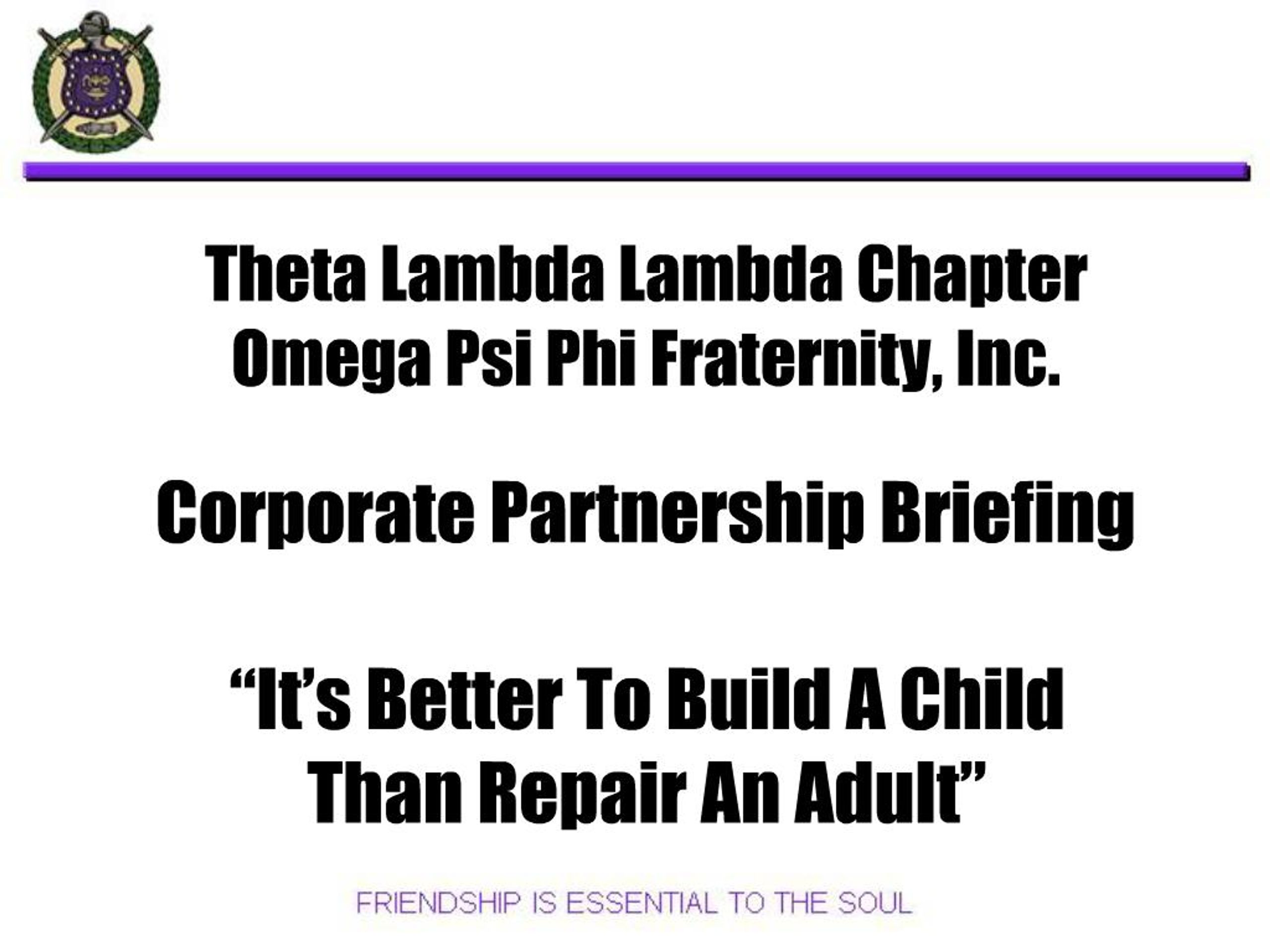 PPT - Theta Lambda Lambda Chapter Omega Psi Phi Fraternity, Inc ...