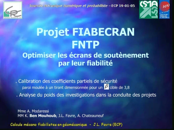 Projet FIABECRAN FNTP Optimiser les crans de sout nement par leur fiabilit