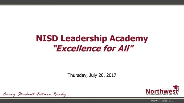 NISD Leadership Academy “Excellence for All”
