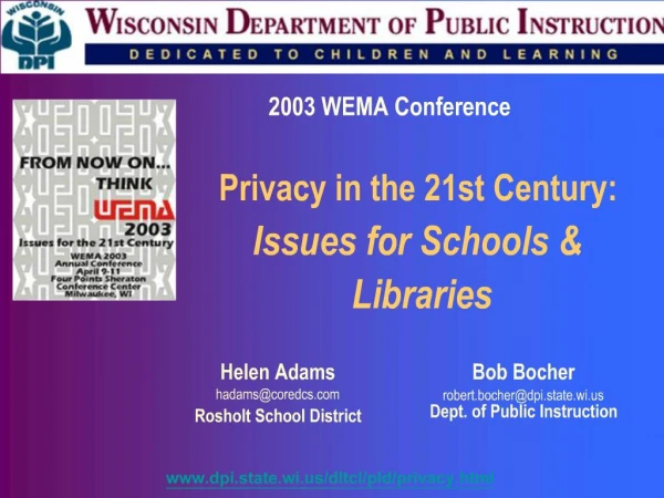 Privacy in the 21st Century: Issues for Schools Libraries