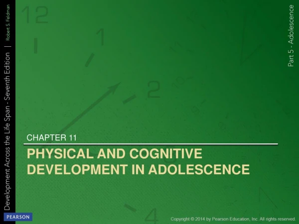 PHYSICAL AND COGNITIVE DEVELOPMENT IN ADOLESCENCE