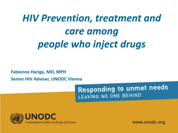 HIV Prevention, treatment and care among people who inject drugs