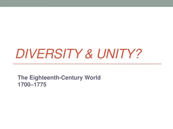 Diversity &amp; Unity?