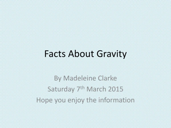 Facts About Gravity
