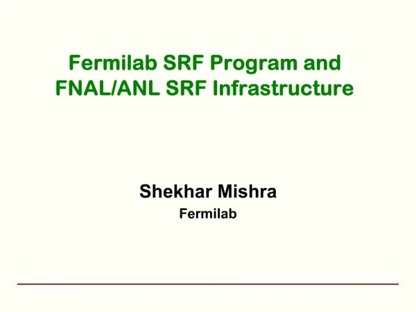 Fermilab SRF Program and FNAL