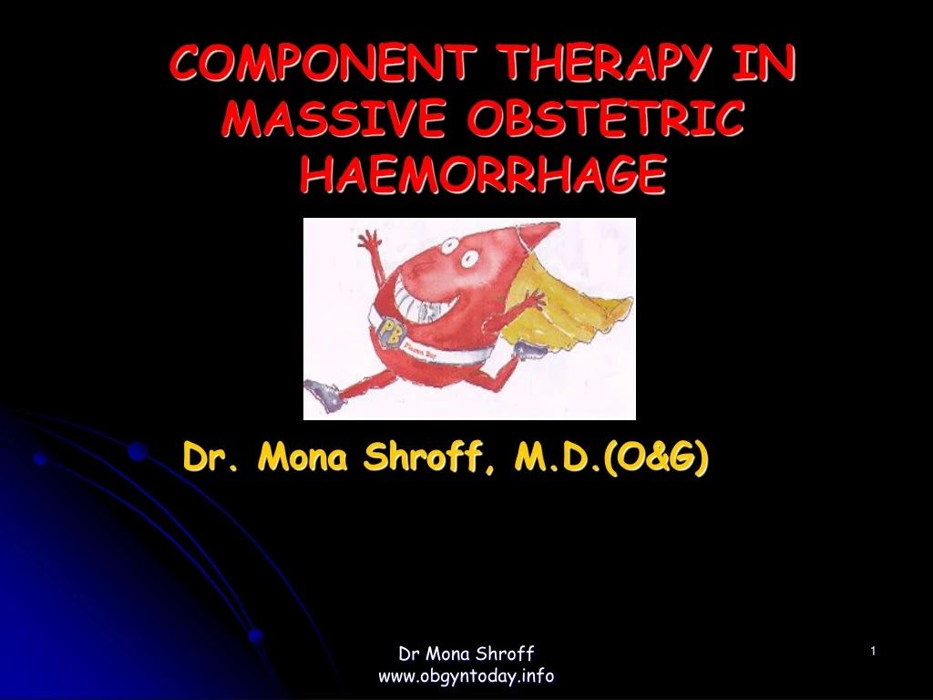 component therapy in massive obstetric haemorrhage
