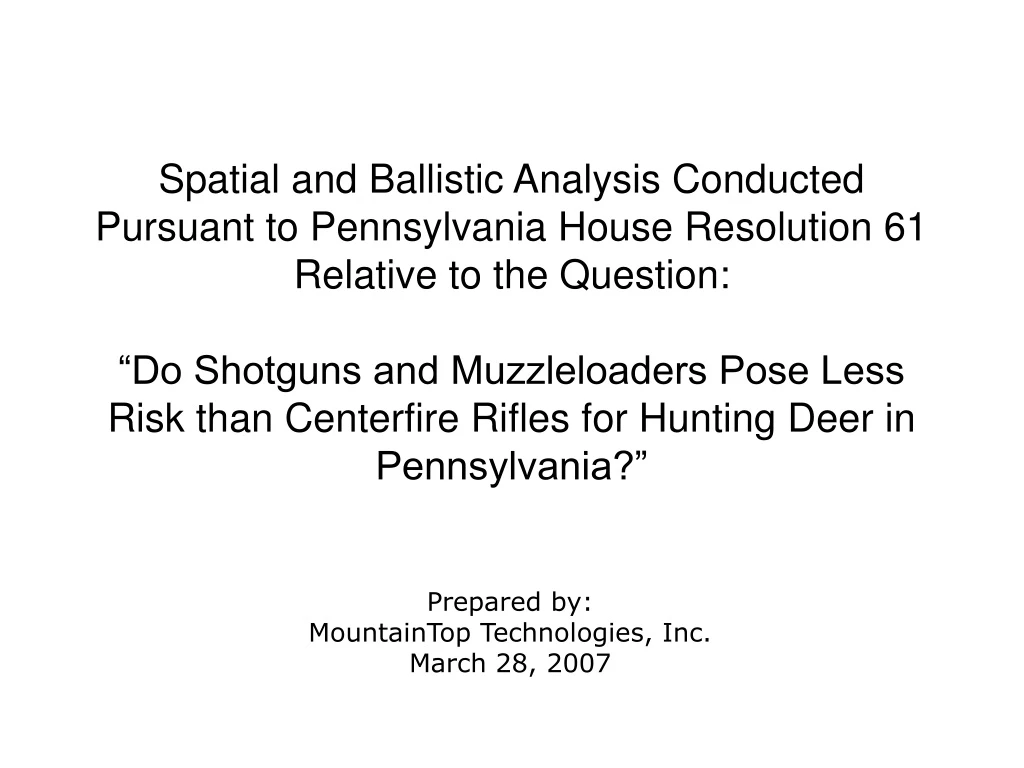 spatial and ballistic analysis conducted pursuant
