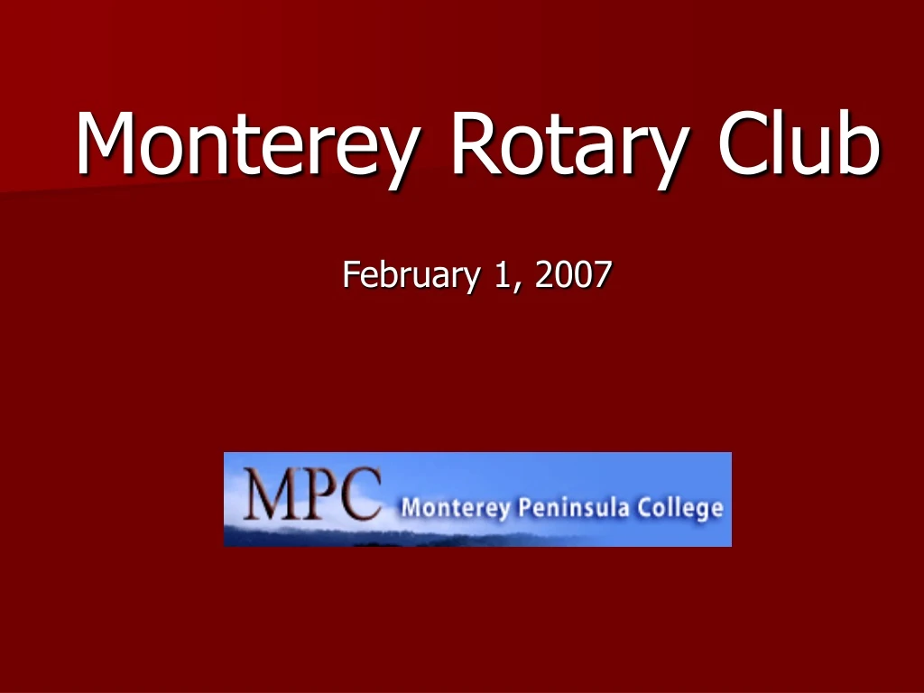 monterey rotary club february 1 2007