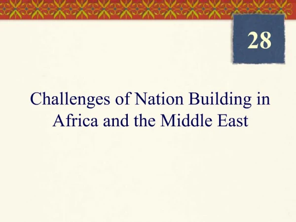 Challenges of Nation Building in Africa and the Middle East