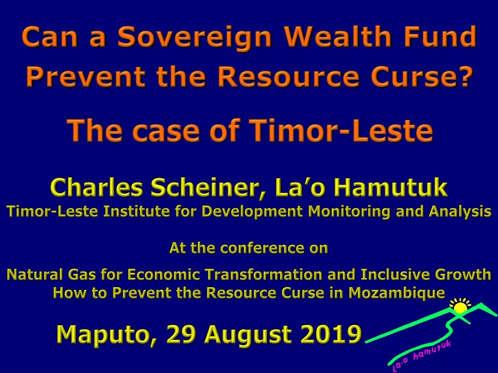 can a sovereign wealth fund prevent the resource curse the case of timor leste