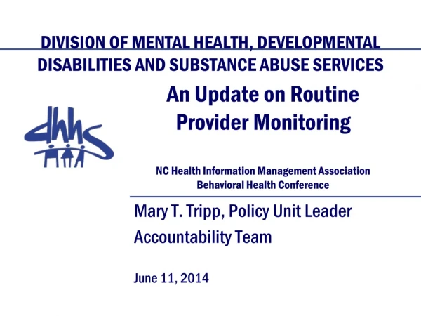 Mary T. Tripp, Policy Unit Leader Accountability Team