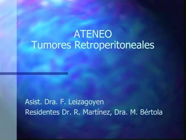 ATENEO Tumores Retroperitoneales