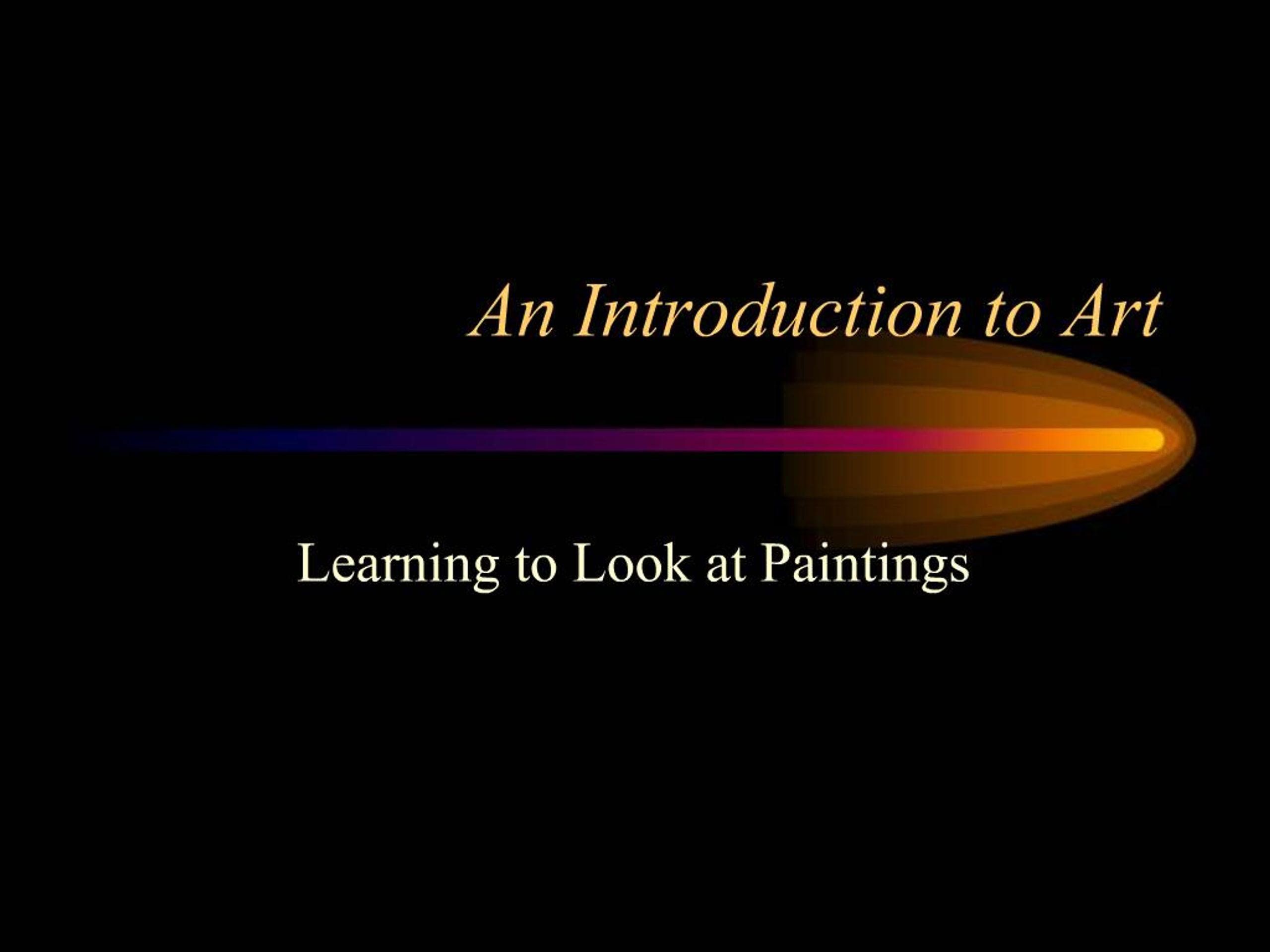 PPT - An Introduction to Art PowerPoint Presentation, free download ...