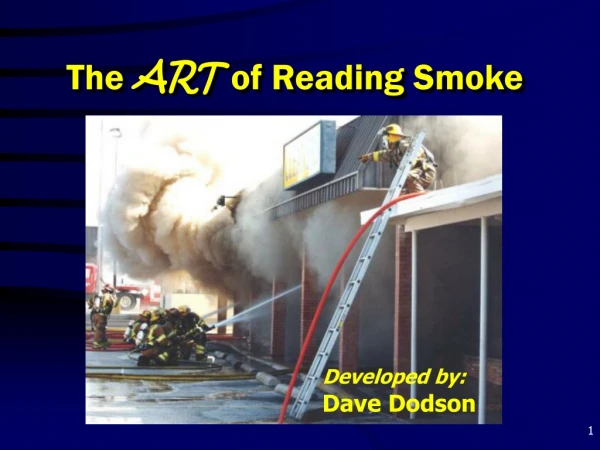 The ART of Reading Smoke