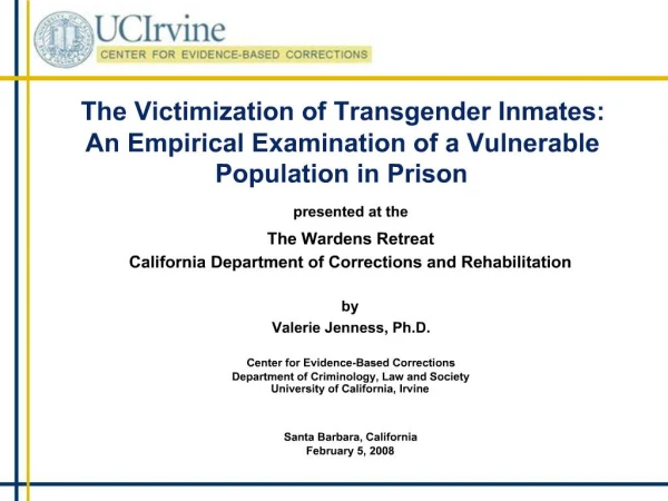 The Victimization of Transgender Inmates: An Empirical Examination of a Vulnerable Population in Prison