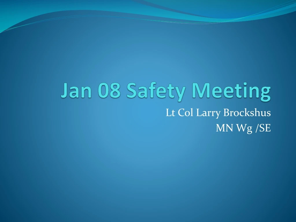 jan 08 safety meeting