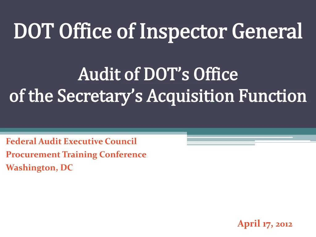 dot office of inspector general audit of dot s office of the secretary s acquisition function
