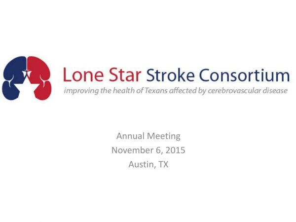 Annual Meeting November 6, 2015 Austin, TX