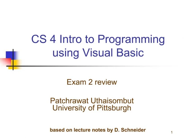 CS 4 Intro to Programming using Visual Basic