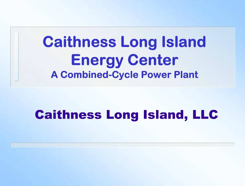 PPT Caithness Long Island Energy Center A CombinedCycle Power Plant