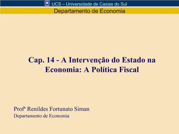 Cap. 14 - A Interven o do Estado na Economia: A Pol tica Fiscal