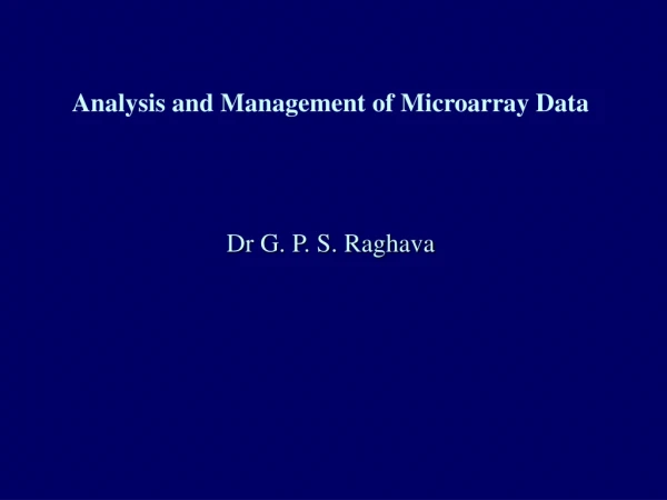 Analysis and Management of Microarray Data