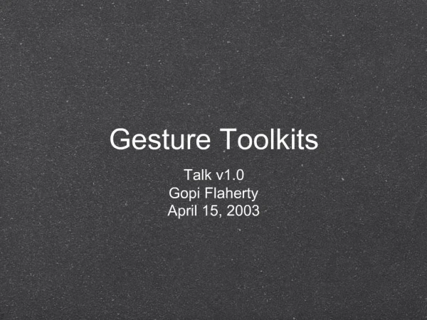 Gesture Toolkits