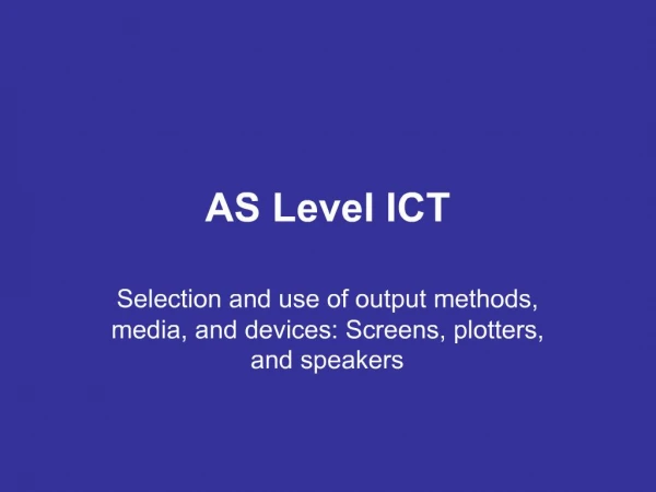 AS Level ICT