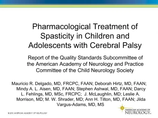 Pharmacological Treatment of Spasticity in Children and Adolescents with Cerebral Palsy